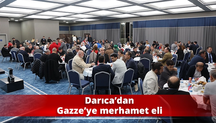 Darıca’dan Gazze’ye merhamet eli