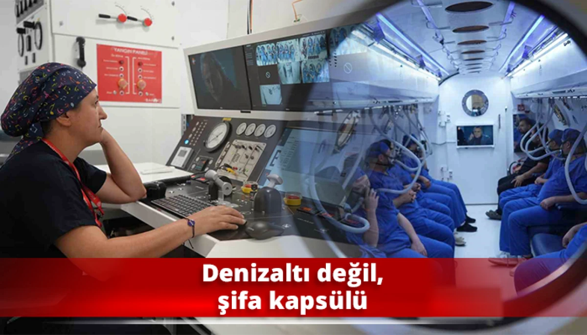 Denizaltı değil, şifa kaps&uuml;l&uuml;