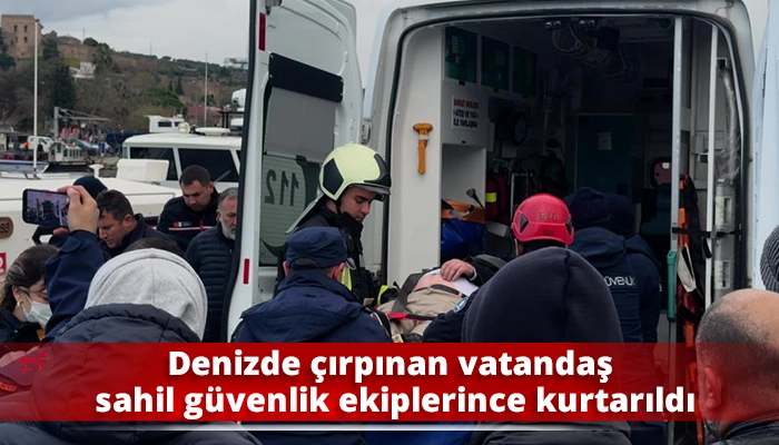 Denizde &ccedil;ırpınan vatandaş sahil g&uuml;venlik ekiplerince kurtarıldı