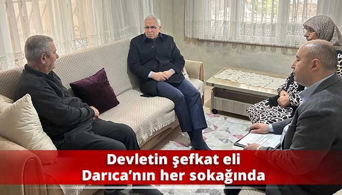 Devletin şefkat eli Darıca&rsquo;nın her sokağında