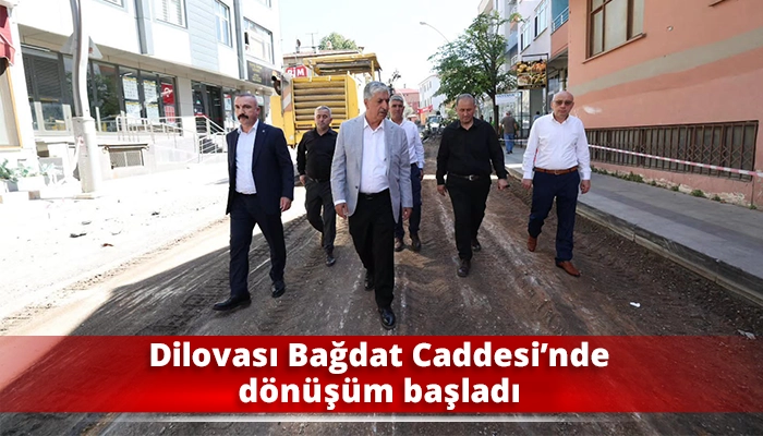 Dilovası Bağdat Caddesi&rsquo;nde d&ouml;n&uuml;ş&uuml;m başladı
