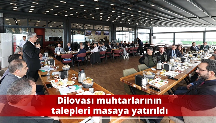 Dilovası muhtarlarının talepleri masaya yatırıldı