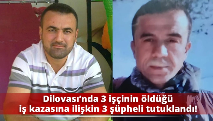 Dilovası&rsquo;nda 3 iş&ccedil;inin &ouml;ld&uuml;ğ&uuml; iş kazasına ilişkin 3 ş&uuml;pheli tutuklandı!