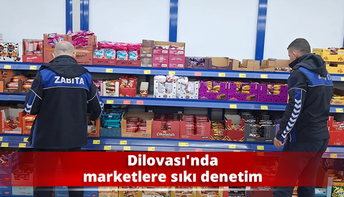 Dilovası'nda marketlere sıkı denetim