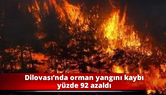 Dilovası’nda orman yangını kaybı yüzde 92 azaldı