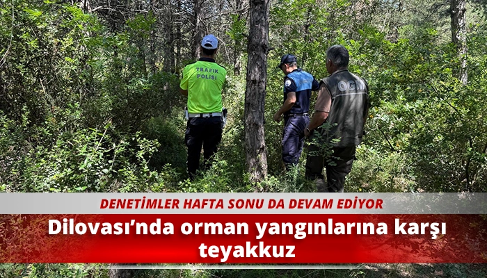 Dilovası’nda orman yangınlarına karşı teyakkuz