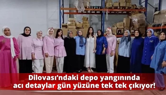 Dilovası’ndaki depo yangınında acı detaylar gün yüzüne tek tek çıkıyor!