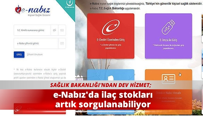e-Nabız'da ila&ccedil; stokları artık sorgulanabiliyor