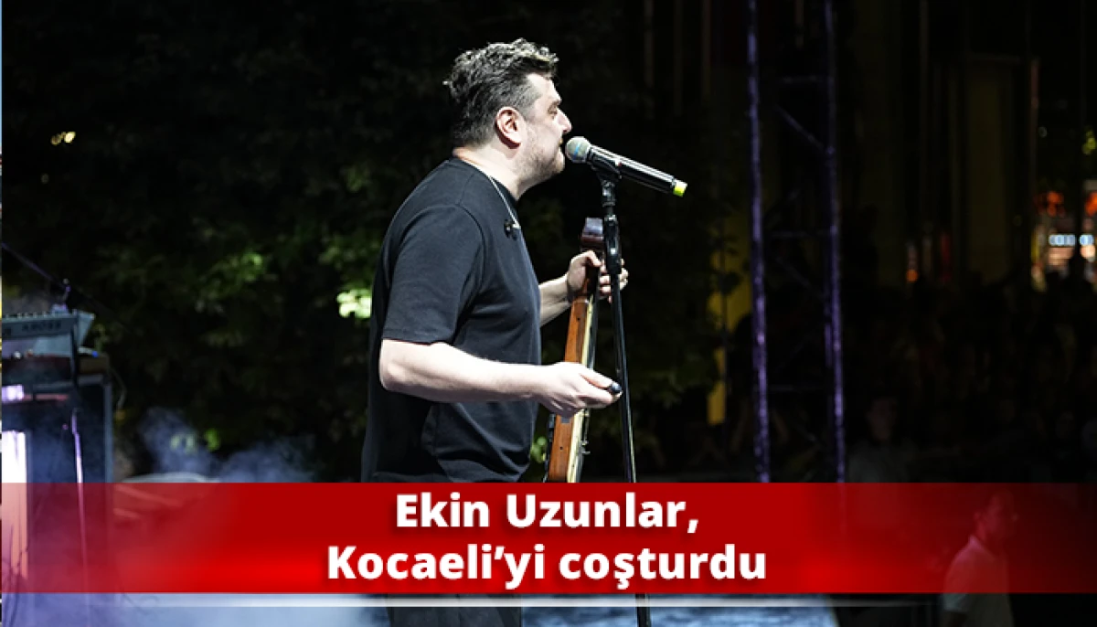 Ekin Uzunlar, Kocaeli&rsquo;yi coşturdu