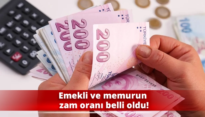 Emekli ve memurun zam oranı belli oldu!