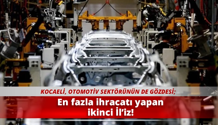 En fazla ihracatı yapan ikinci İl’iz!