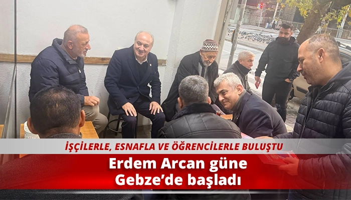 Erdem Arcan g&uuml;ne Gebze&rsquo;de başladı