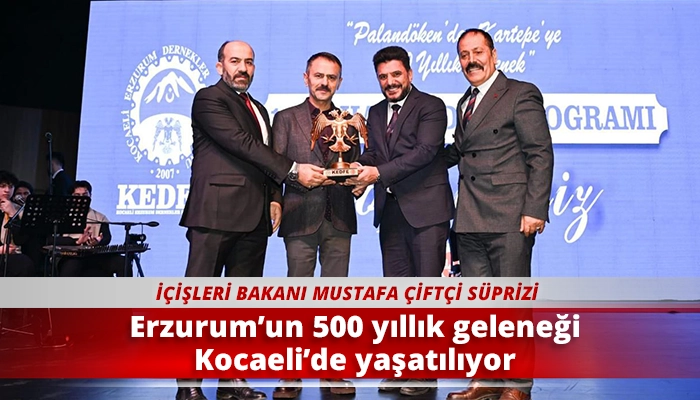 Erzurum&rsquo;un 500 yıllık geleneği Kocaeli&rsquo;de yaşatılıyor