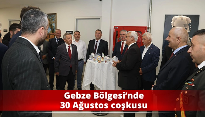 Gebze B&ouml;lgesi&rsquo;nde 30 Ağustos coşkusu