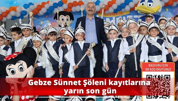 Gebze S&uuml;nnet Ş&ouml;leni kayıtlarına yarın son g&uuml;n