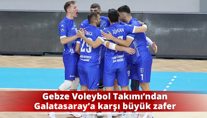 Gebze Voleybol Takımı’ndan Galatasaray’a karşı büyük zafer