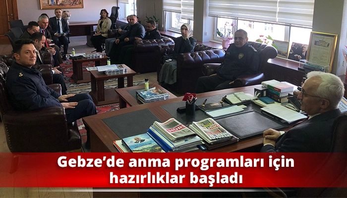Gebze&rsquo;de anma programları i&ccedil;in hazırlıklar başladı