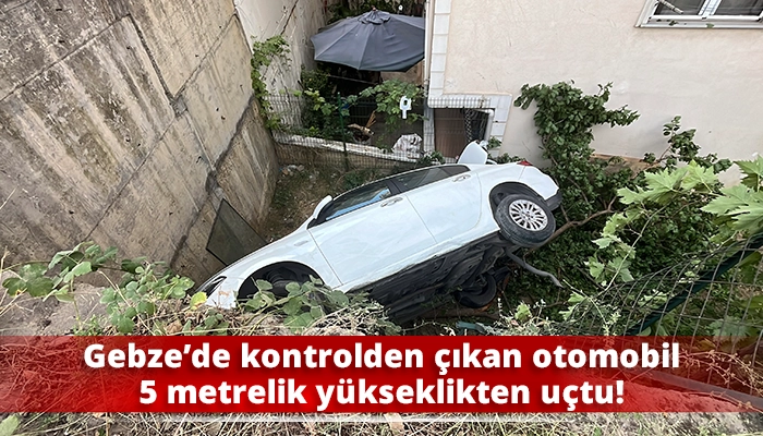 Gebze&rsquo;de kontrolden &ccedil;ıkan otomobil 5 metrelik y&uuml;kseklikten u&ccedil;tu!