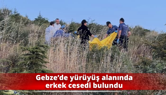 Gebze&rsquo;de y&uuml;r&uuml;y&uuml;ş alanında erkek cesedi bulundu
