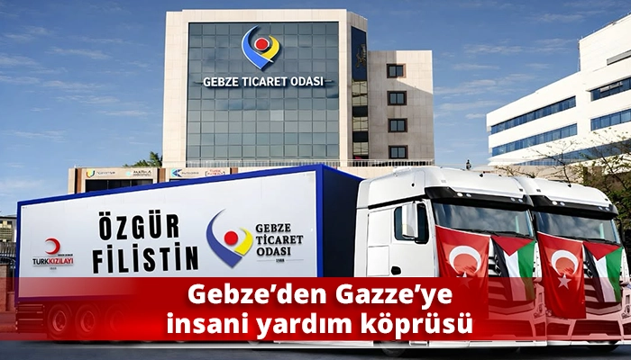 Gebze&rsquo;den Gazze&rsquo;ye insani yardım k&ouml;pr&uuml;s&uuml;
