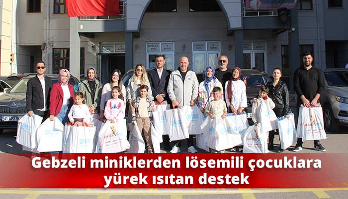 Gebzeli miniklerden lösemili çocuklara yürek ısıtan destek
