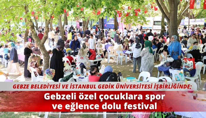 Gebzeli özel çocuklara spor ve eğlence dolu festival