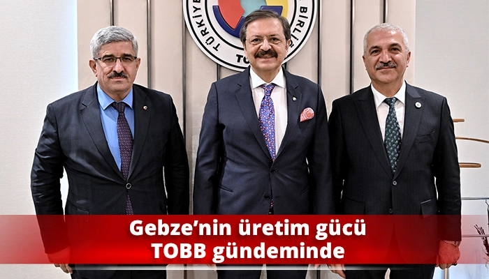 Gebze&rsquo;nin &uuml;retim g&uuml;c&uuml; TOBB g&uuml;ndeminde