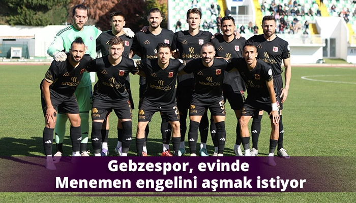 Gebzespor, evinde Menemen engelini aşmak istiyor