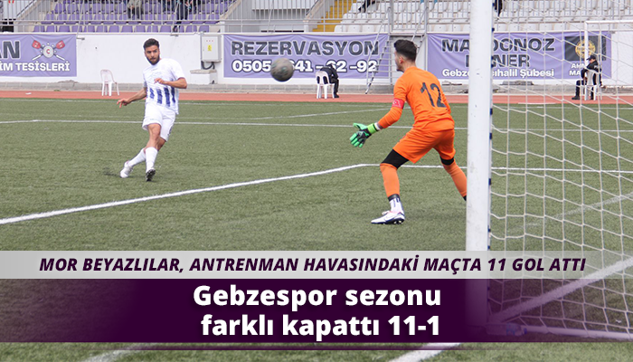Gebzespor sezonu farklı kapattı 11-1