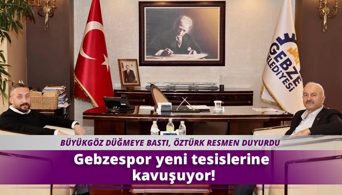 Gebzespor yeni tesislerine kavuşuyor!