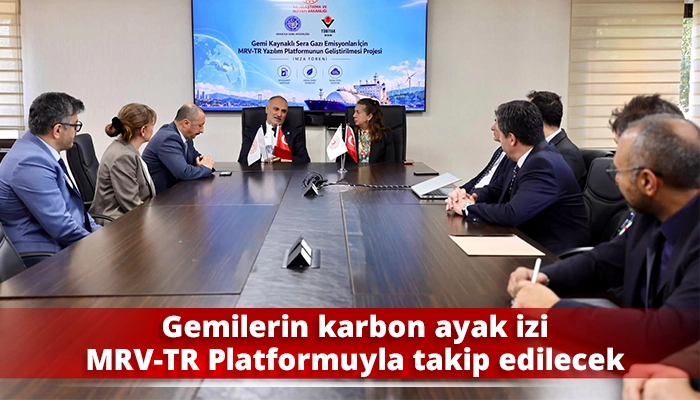 Gemilerin karbon ayak izi MRV-TR Platformuyla takip edilecek