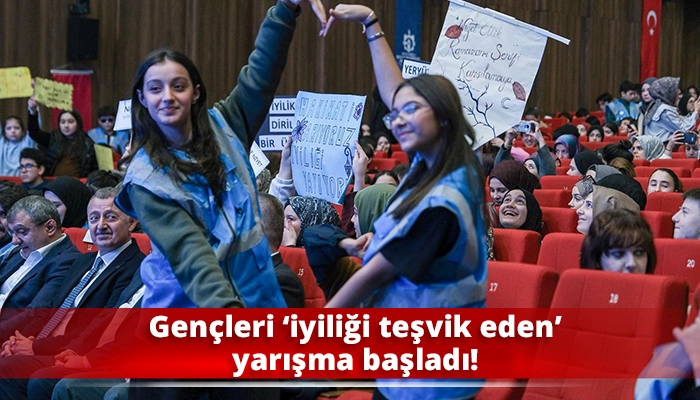 Gen&ccedil;leri &lsquo;iyiliği teşvik eden&rsquo; yarışma başladı!