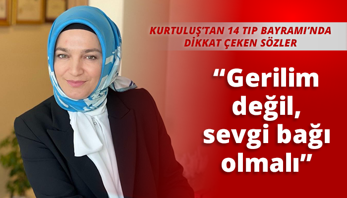 “Gerilim değil, sevgi bağı olmalı”