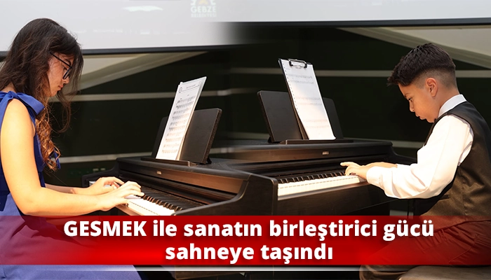 GESMEK ile sanatın birleştirici gücü sahneye taşındı