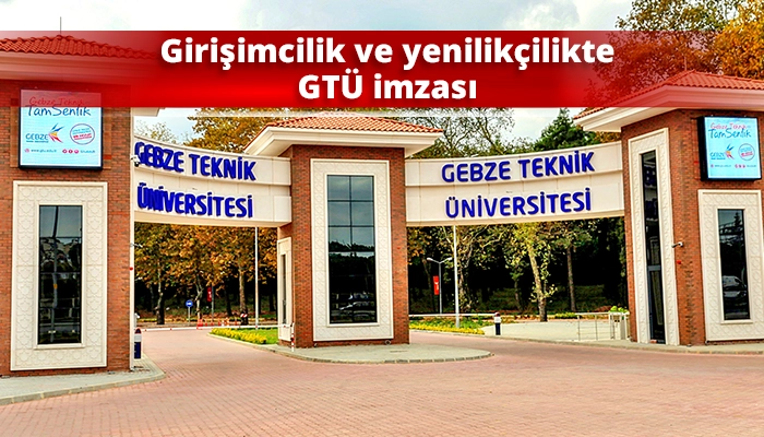 Girişimcilik ve yenilikçilikte GTÜ imzası