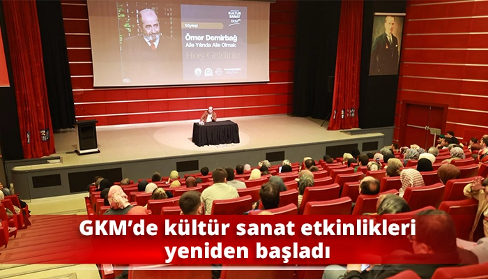 GKM’de kültür sanat etkinlikleri yeniden başladı