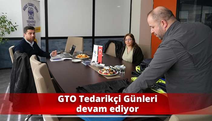 GTO Tedarikçi Günleri devam ediyor