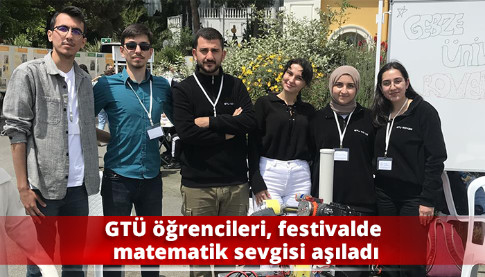 GTÜ öğrencileri, festivalde matematik sevgisi aşıladı