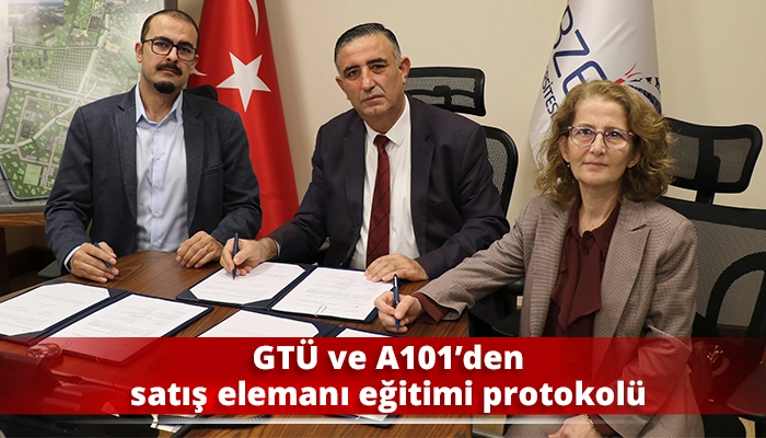 GTÜ ve A101’den satış elemanı eğitimi protokolü