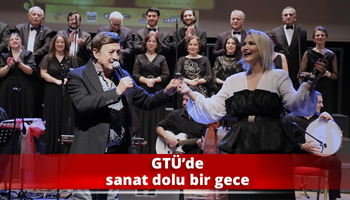 GT&Uuml;&rsquo;de sanat dolu bir gece