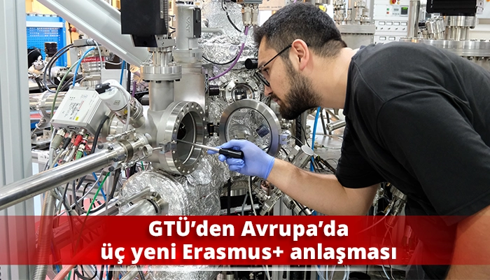 GT&Uuml;&rsquo;den Avrupa&rsquo;da &uuml;&ccedil; yeni Erasmus+ anlaşması