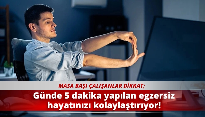 Günde 5 dakika yapılan egzersiz hayatınızı kolaylaştırıyor!
