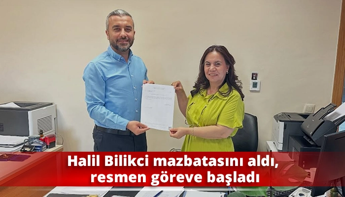 Halil Bilikci mazbatasını aldı, resmen g&ouml;reve başladı