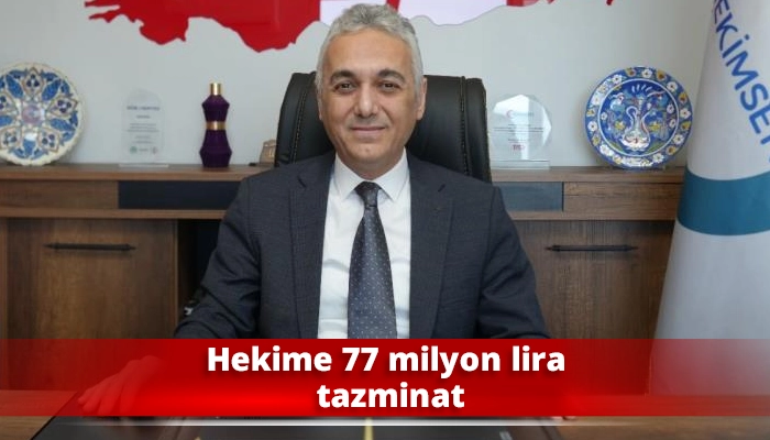 Hekime 77 milyon lira tazminat