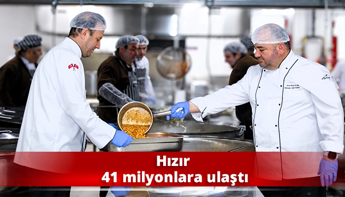 Hızır 41 milyonlara ulaştı