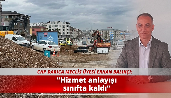 &ldquo;Hizmet anlayışı sınıfta kaldı&rdquo;
