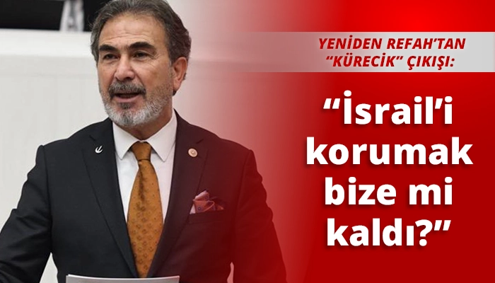 &ldquo;İsrail&rsquo;i korumak bize mi kaldı?&rdquo;