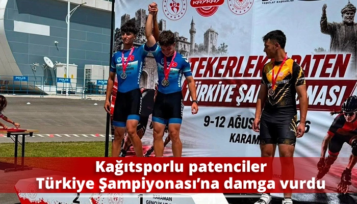 Kağıtsporlu patenciler T&uuml;rkiye Şampiyonası&rsquo;na damga vurdu