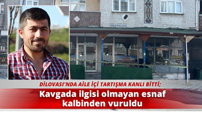 Kavgada ilgisi olmayan esnaf kalbinden vuruldu