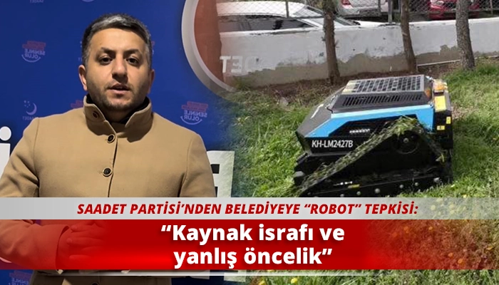 &ldquo;Kaynak israfı ve yanlış &ouml;ncelik&rdquo;